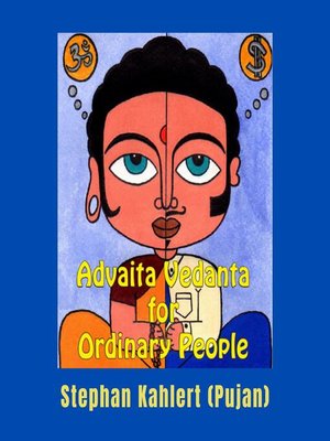 cover image of Advaita Vedanta for Ordinary People
